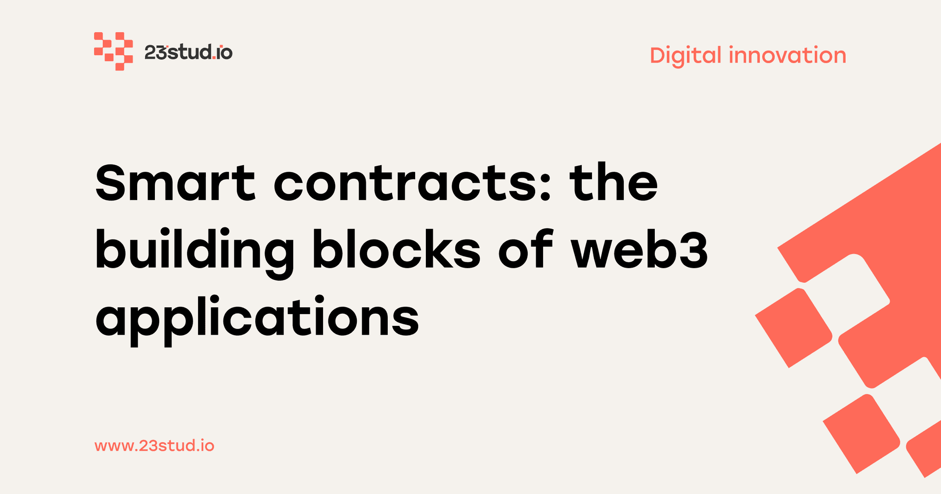 Smart contracts: the building blocks of web3 applications